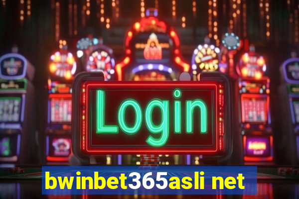 bwinbet365asli net