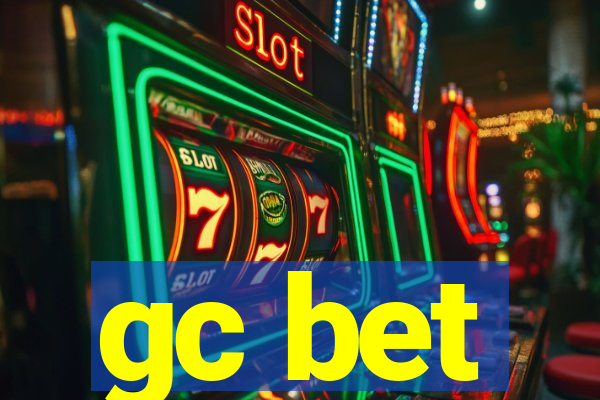 gc bet