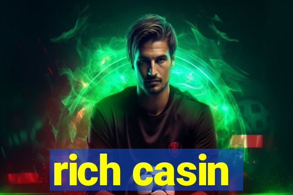 rich casin