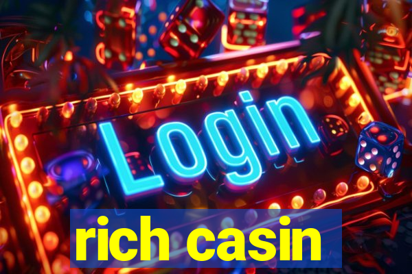 rich casin