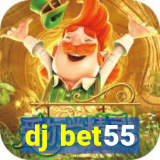 dj bet55