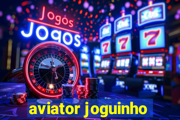 aviator joguinho