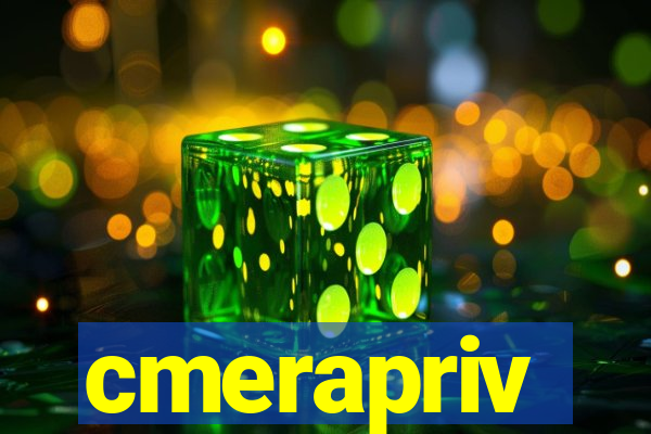 cmerapriv