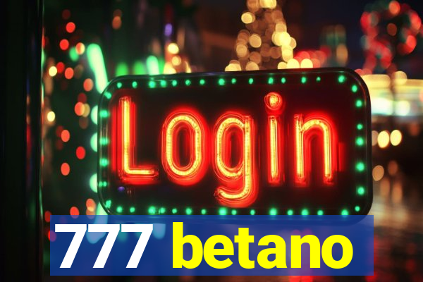 777 betano