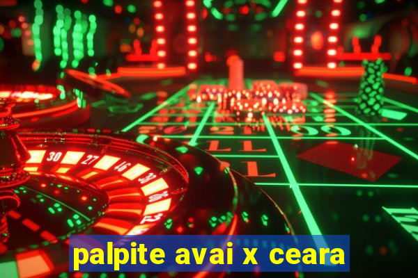 palpite avai x ceara