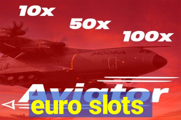 euro slots