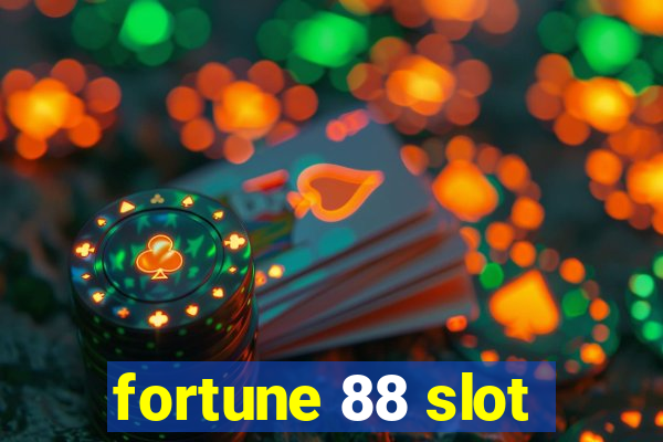 fortune 88 slot