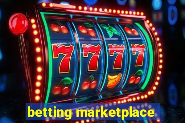 betting marketplace