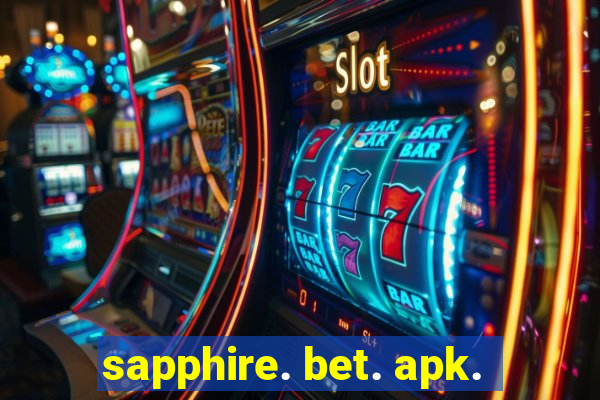 sapphire. bet. apk.