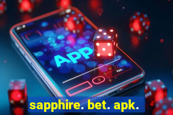 sapphire. bet. apk.