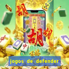 jogos de defender a torre