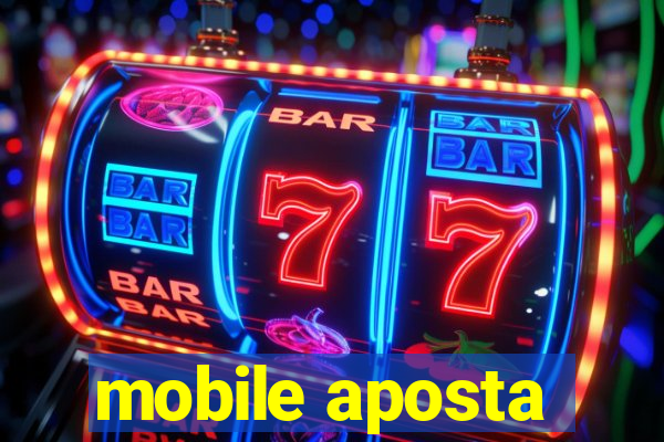 mobile aposta