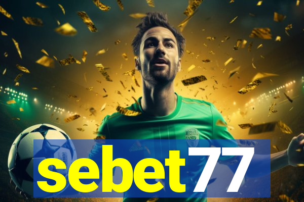 sebet77