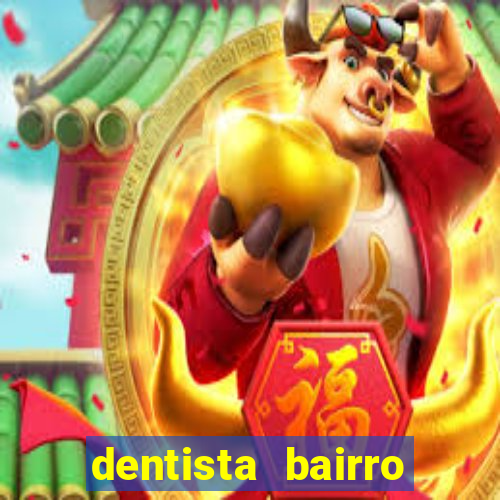 dentista bairro guarani bh