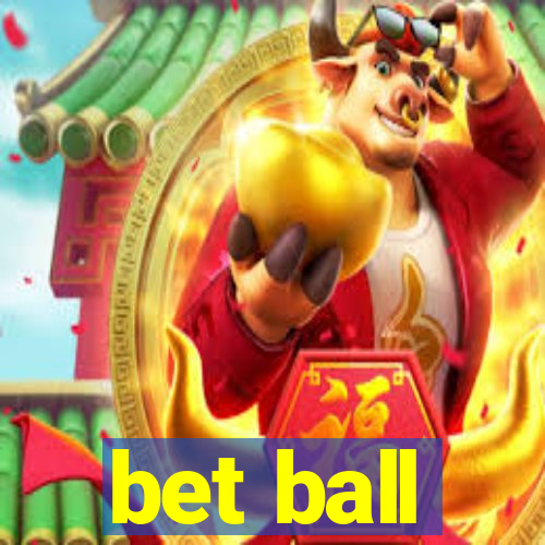 bet ball