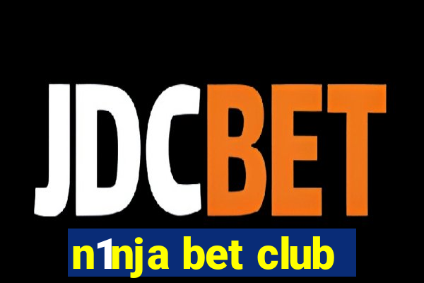 n1nja bet club