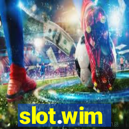 slot.wim