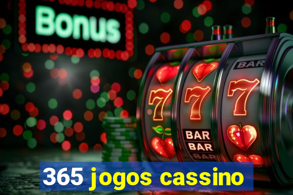 365 jogos cassino