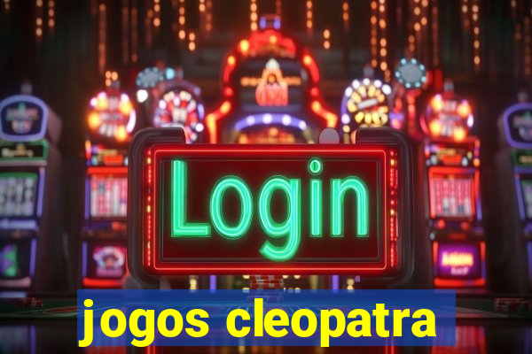 jogos cleopatra