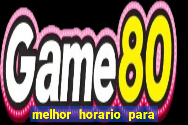 melhor horario para jogar money coming