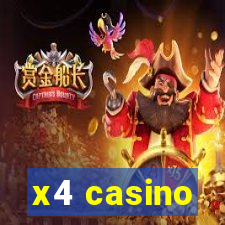 x4 casino