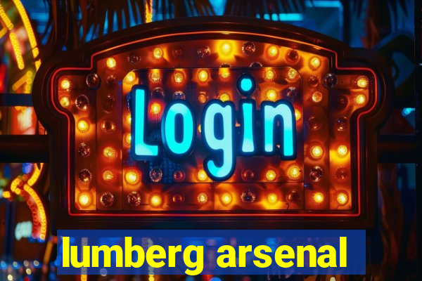 lumberg arsenal