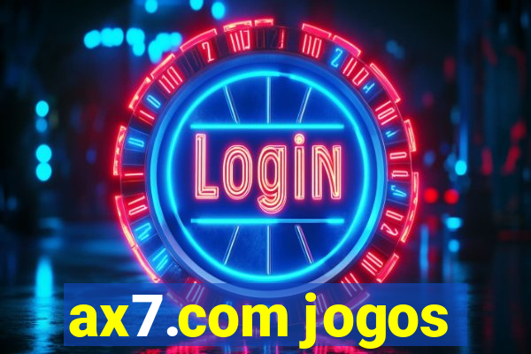 ax7.com jogos