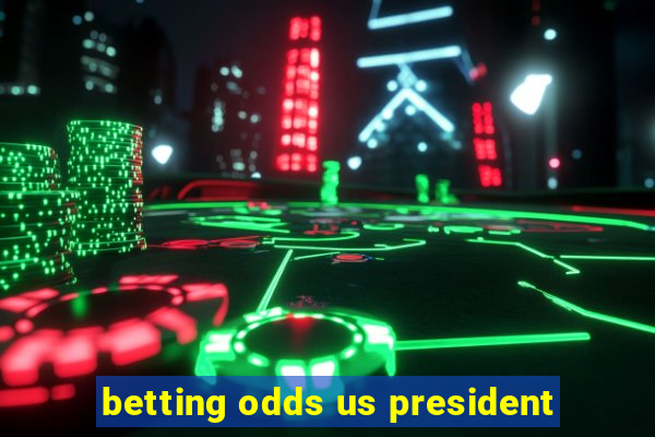 betting odds us president