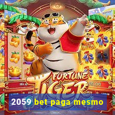 2059 bet paga mesmo