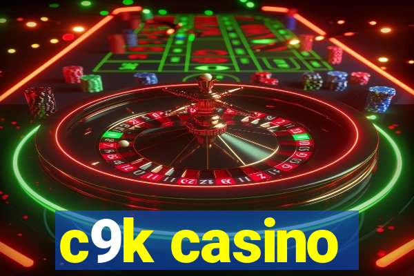 c9k casino