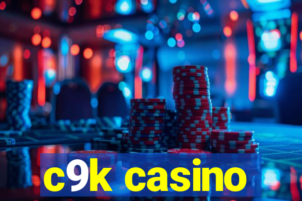 c9k casino