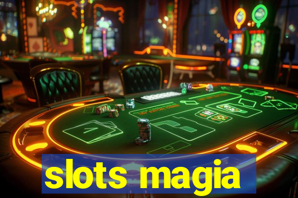 slots magia