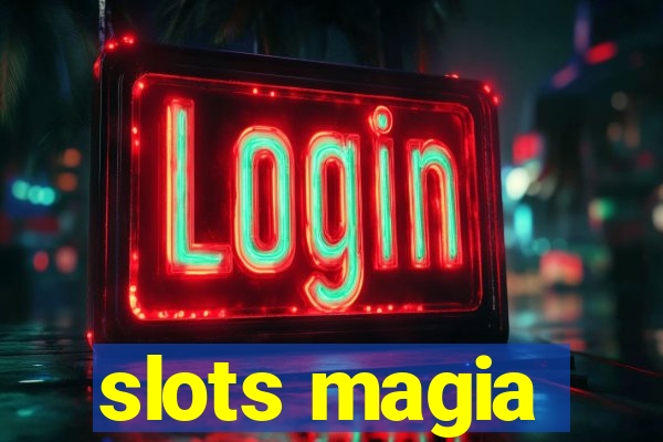 slots magia