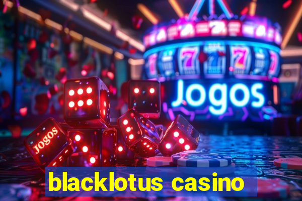 blacklotus casino