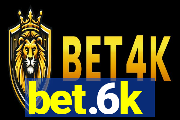 bet.6k