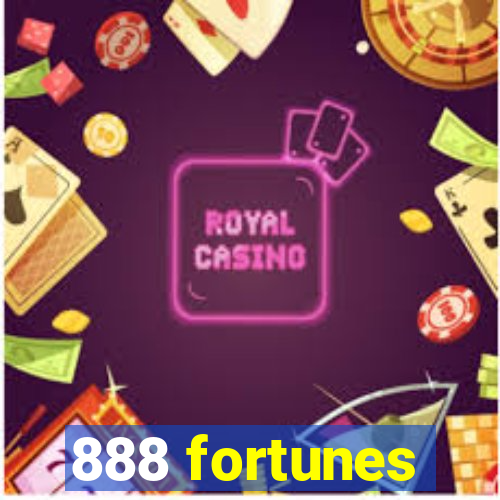 888 fortunes