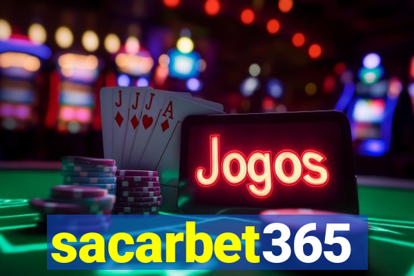 sacarbet365