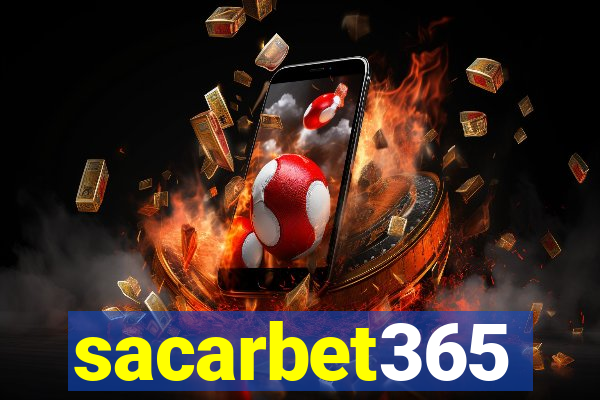 sacarbet365