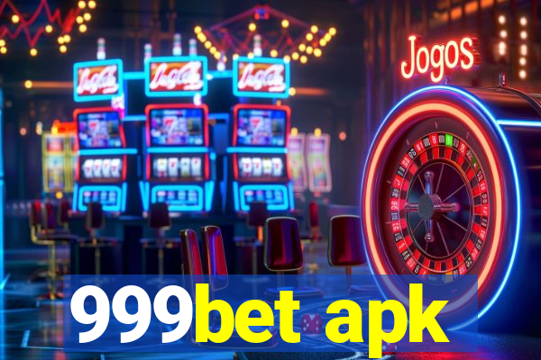 999bet apk