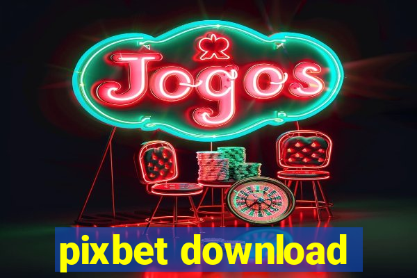 pixbet download