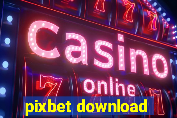 pixbet download