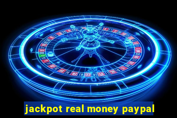 jackpot real money paypal