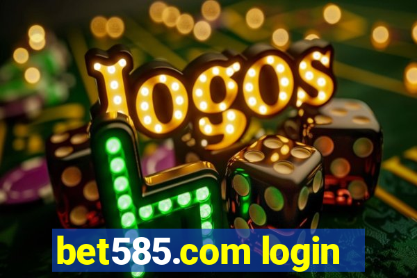 bet585.com login