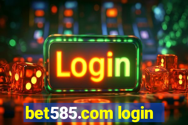 bet585.com login