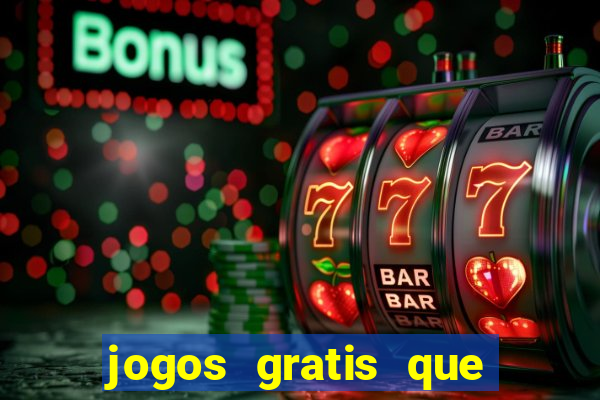 jogos gratis que pagam dinheiro de verdade