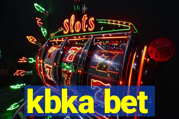 kbka bet