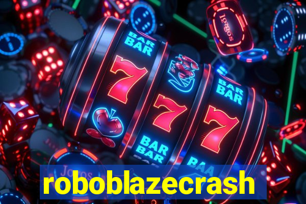 roboblazecrash