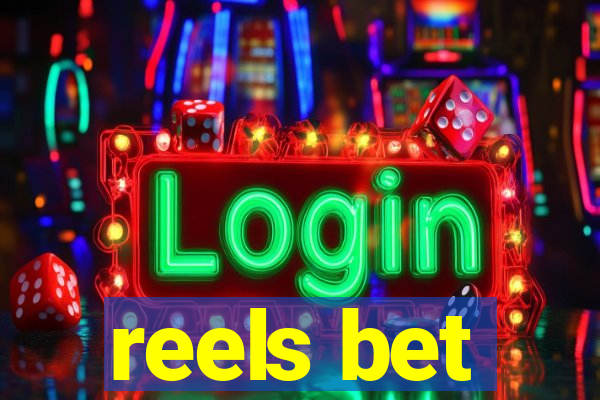 reels bet