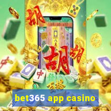 bet365 app casino