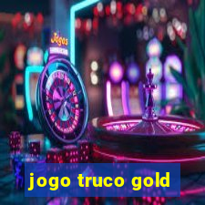 jogo truco gold